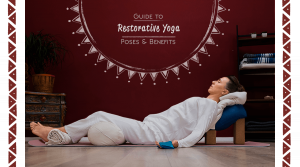 Anleitung zum Restorative Yoga