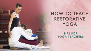 Tipps Für Den Unterricht Von Restorative Yoga